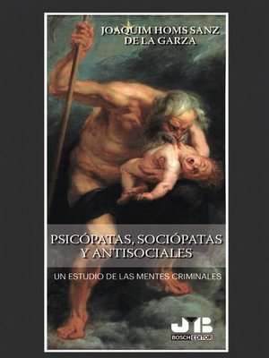 cover image of Psicópatas, sociópatas y antisociales